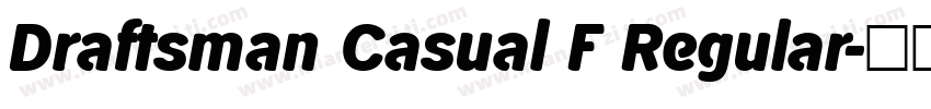 Draftsman Casual F Regular字体转换